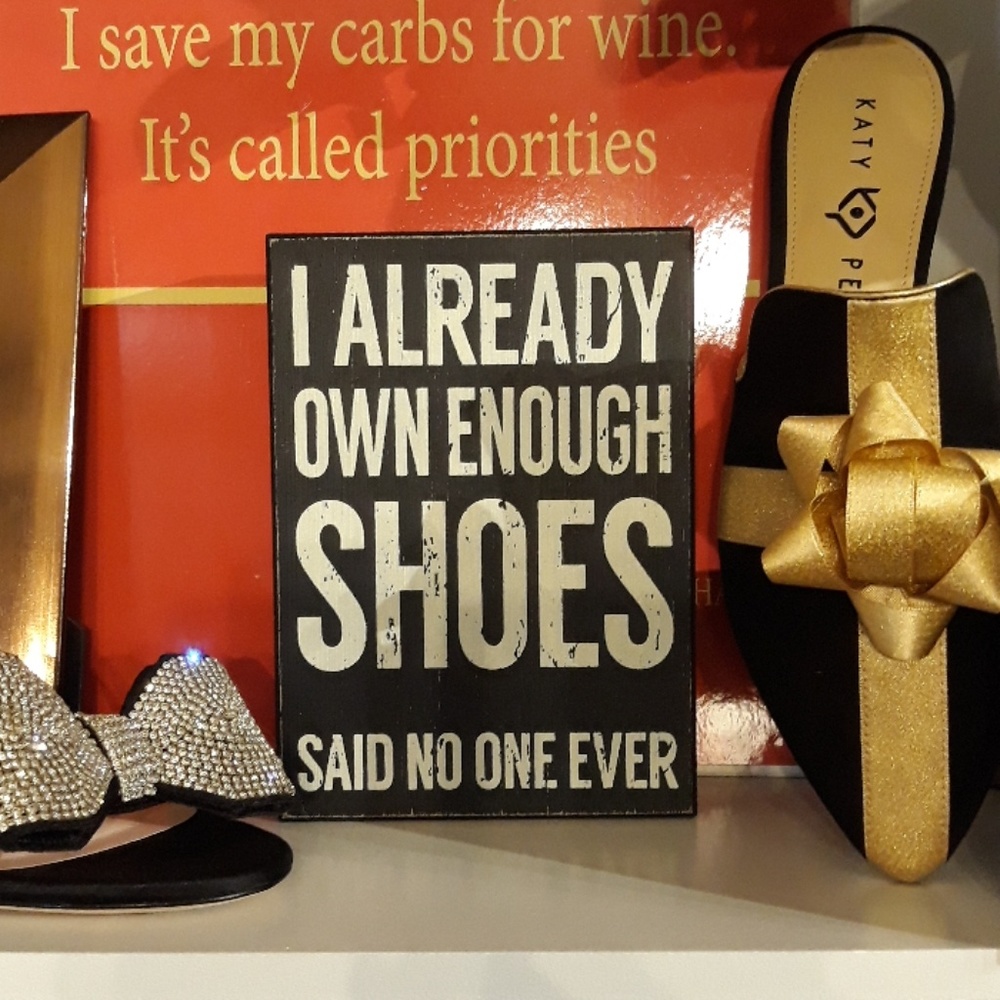 I Already Own Enough Shoes Said Cinderella Sign Wood Wall Art Table Top Shelf